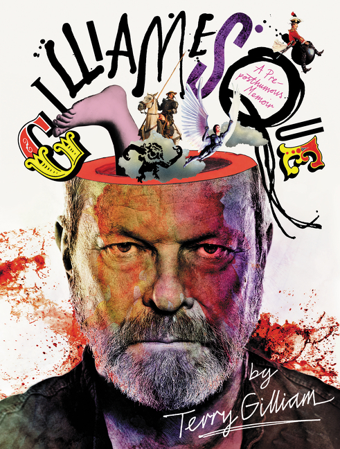 Terry Gilliam lança a biografia Gilliamesque