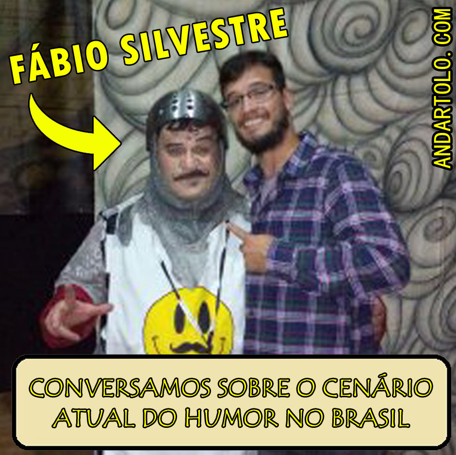 O ator e comediante Fábio Silvestre e eu